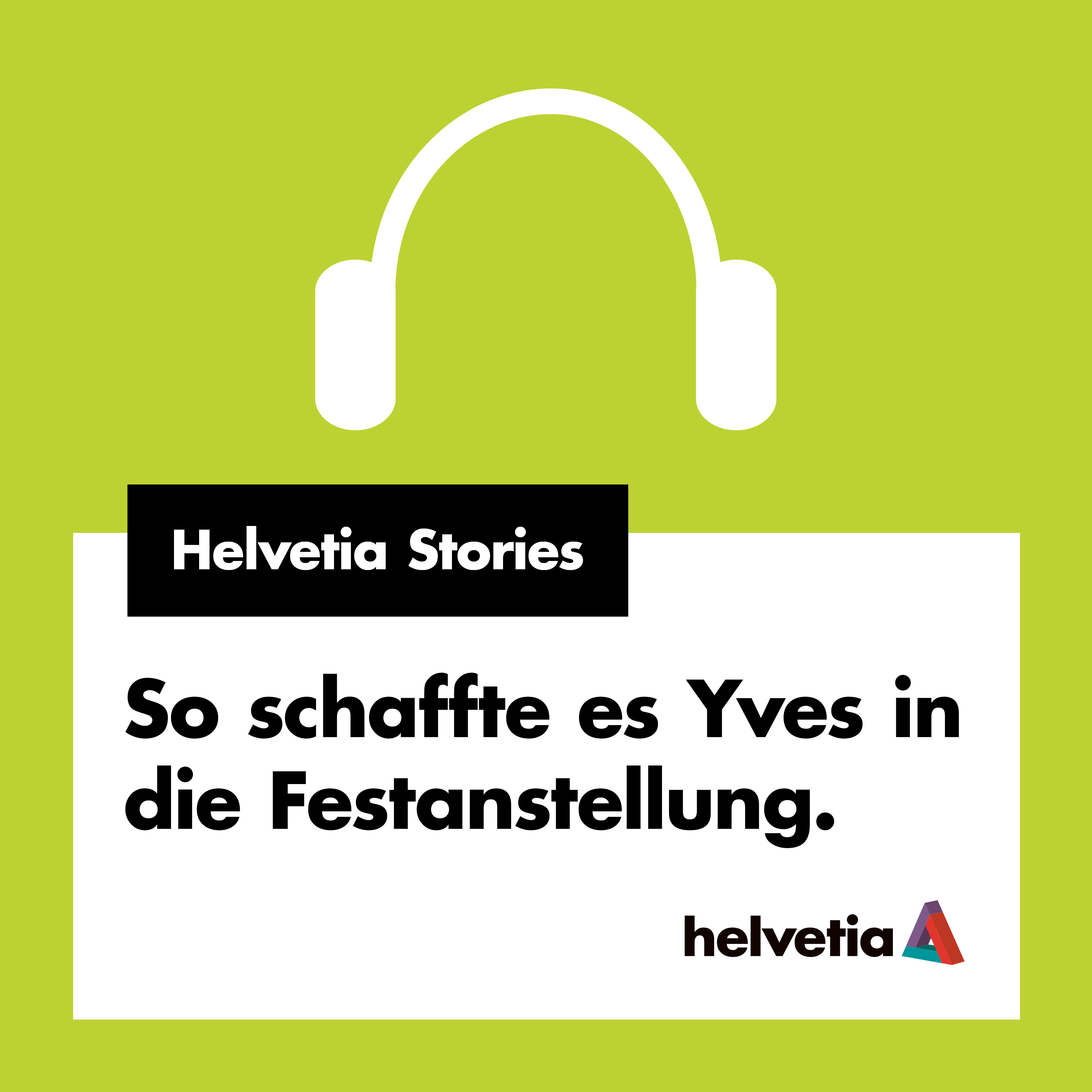 «Mir war klar, dass ich bei Helvetia bleiben möchte» «Mir war klar, dass ich bei Helvetia bleiben möchte»